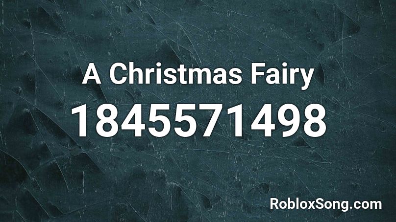 A Christmas Fairy Roblox ID