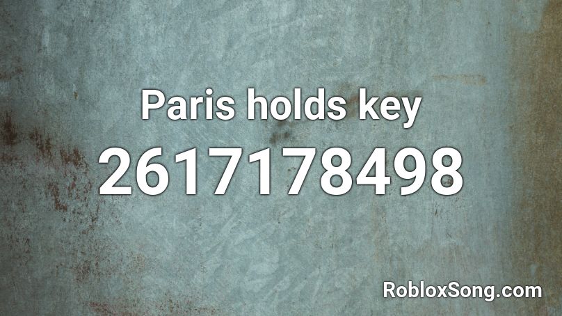 Paris holds key Roblox ID