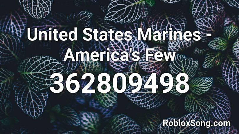United States Marines - America's Few Roblox ID