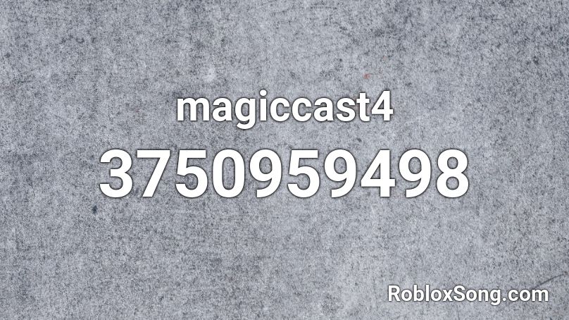 magiccast4 Roblox ID