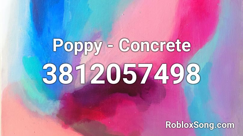 Poppy - Concrete  Roblox ID