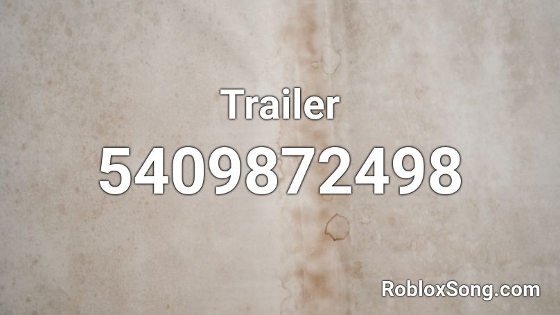 Trailer Roblox ID