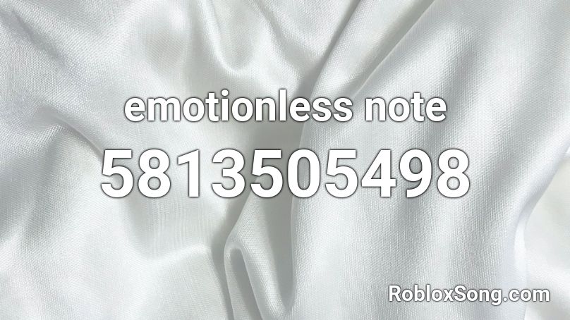emotionless note Roblox ID