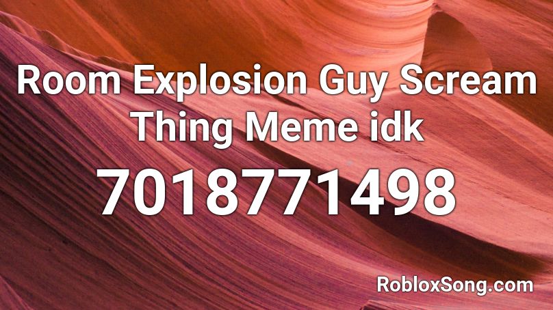 explosion meme Roblox ID - Roblox music codes