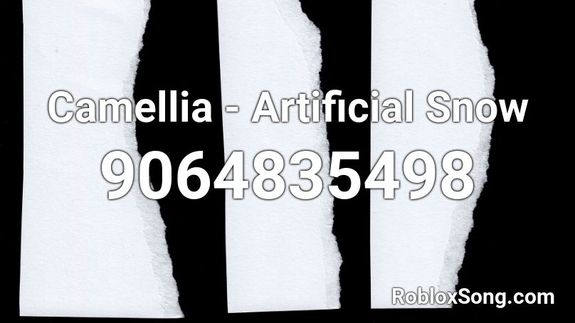 Camellia - Artificial Snow Roblox ID