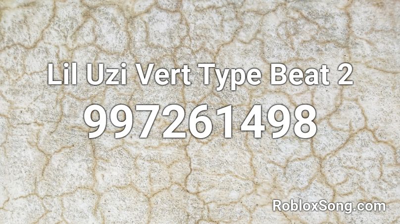 Lil Uzi Vert Type Beat 2 Roblox ID