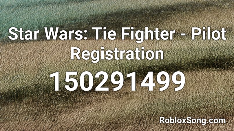 Star Wars: Tie Fighter - Pilot Registration Roblox ID