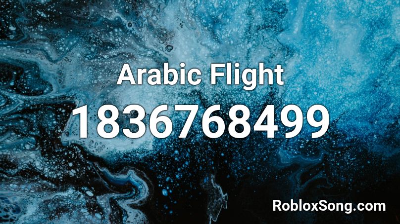 Arabic Flight Roblox ID