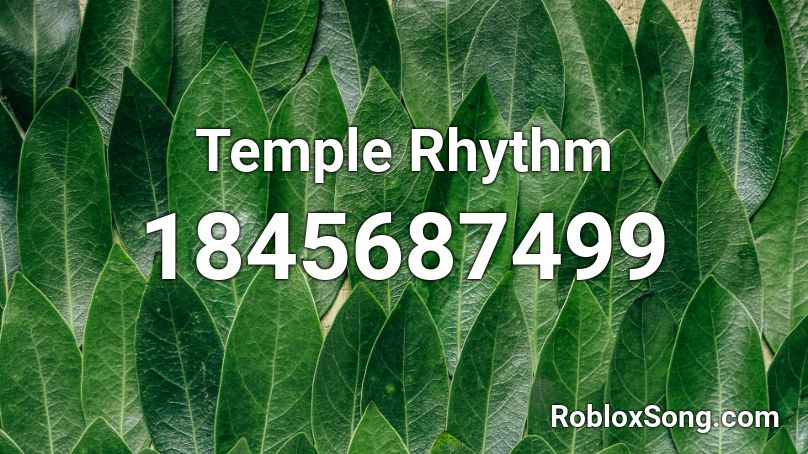 Temple Rhythm Roblox ID