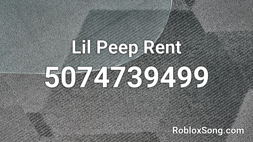 Lil Peep Rent Roblox ID