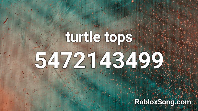 turtle tops Roblox ID