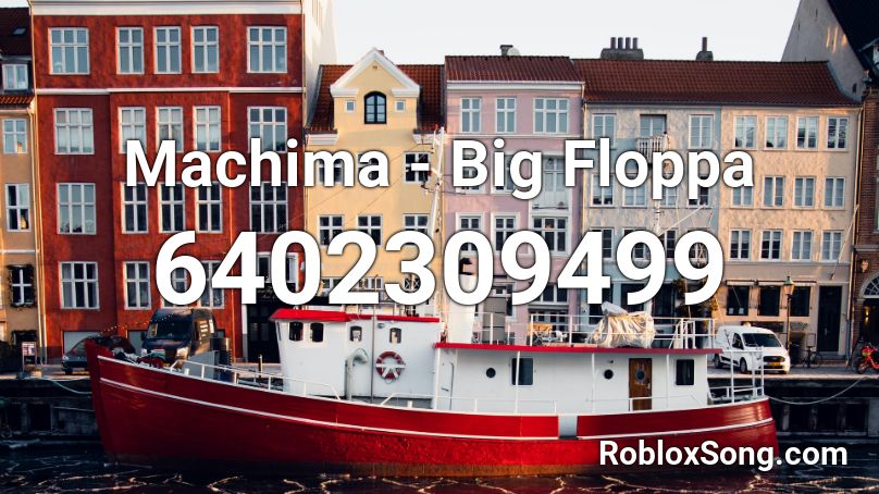 Machima - Big Floppa Roblox ID