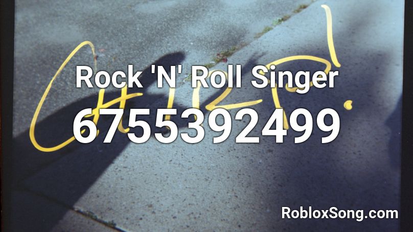 Rock 'N' Roll Singer Roblox ID