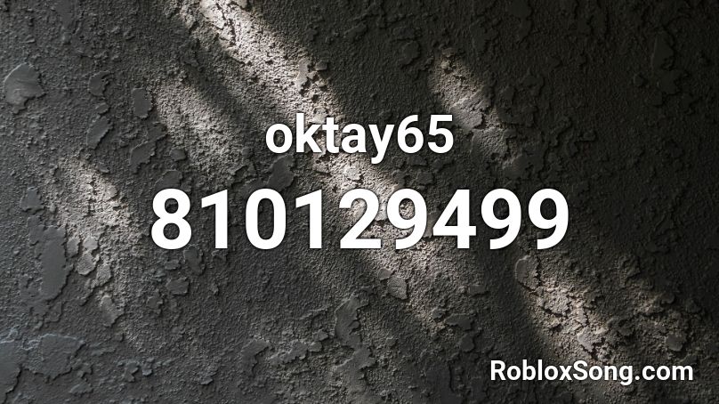oktay65 Roblox ID