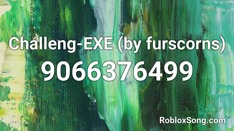 Challeng-EXE (by furscorns) Roblox ID