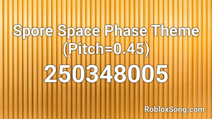 Spore Space Phase Theme (Pitch=0.45) Roblox ID