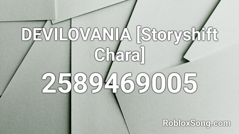 DEVILOVANIA [Storyshift Chara] Roblox ID