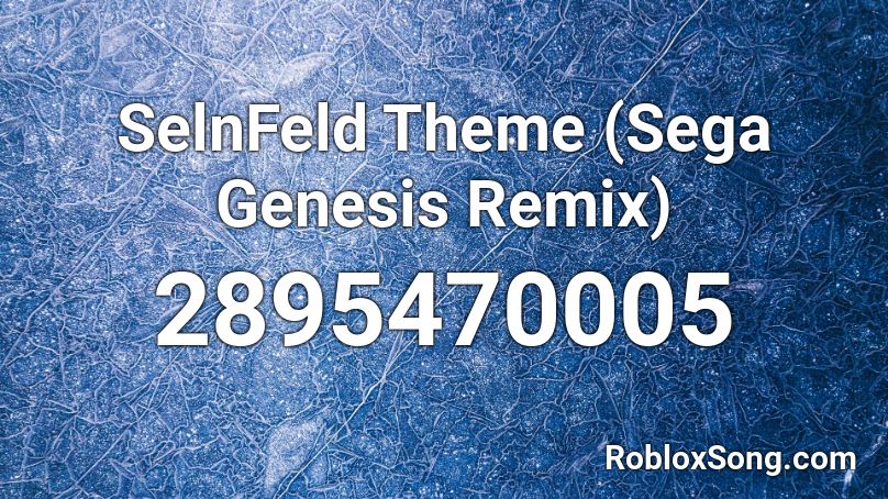 SelnFeld Theme (Sega Genesis Remix) Roblox ID