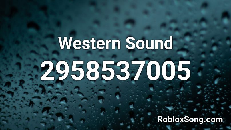 Western Sound  Roblox ID