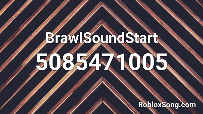BrawlSoundStart Roblox ID