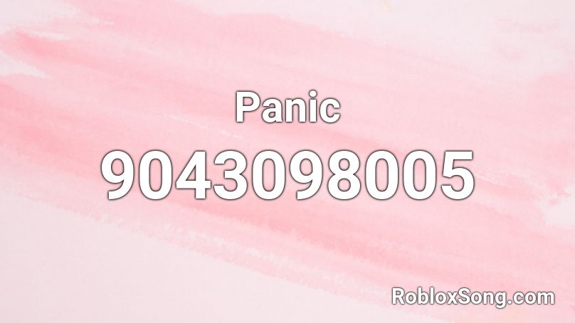 Panic Roblox ID