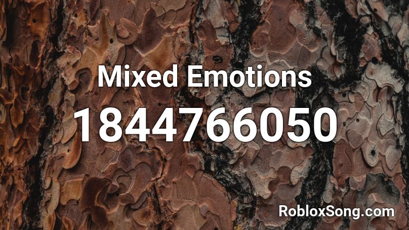 Mixed Emotions Roblox ID