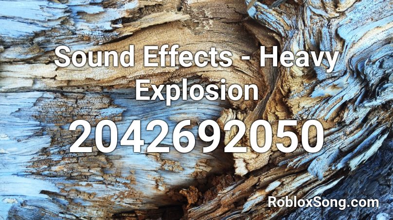 Sound Effects - Heavy Explosion Roblox ID