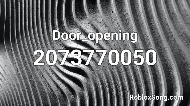 Door_opening Roblox ID