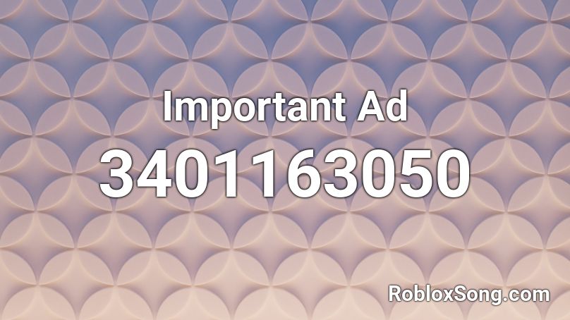 Important Ad Roblox ID