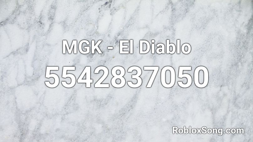 MGK - El Diablo Roblox ID