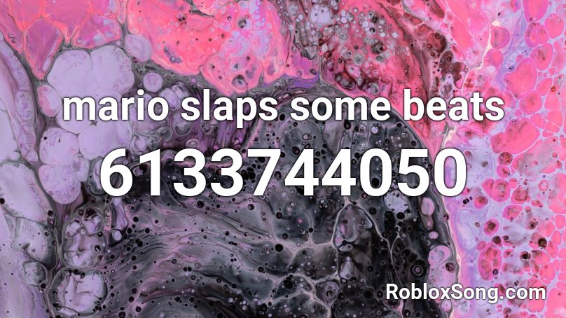 mario slaps some beats Roblox ID