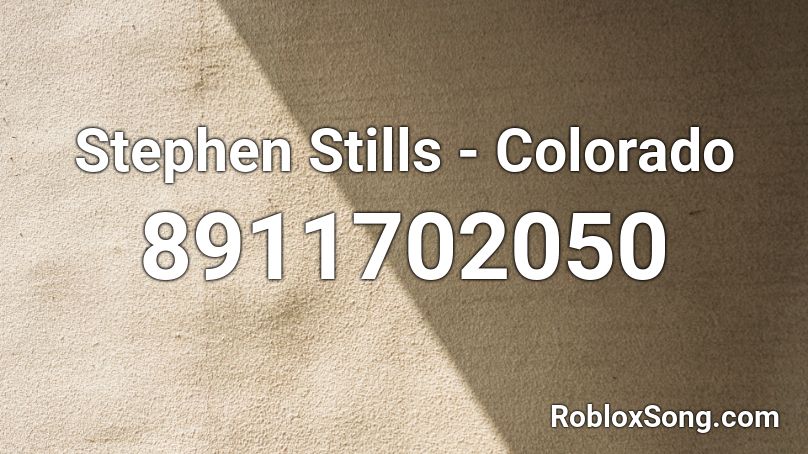 Stephen Stills - Colorado Roblox ID
