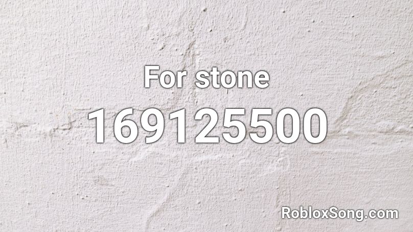 For stone Roblox ID