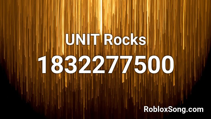 UNIT Rocks Roblox ID