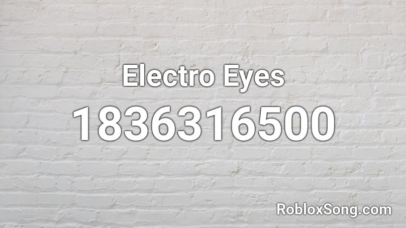 Electro Eyes Roblox ID