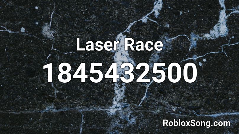Laser Race Roblox ID