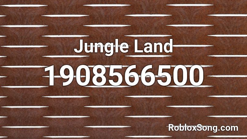 Jungle Land Roblox ID