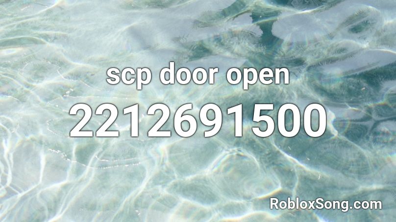 scp door open Roblox ID