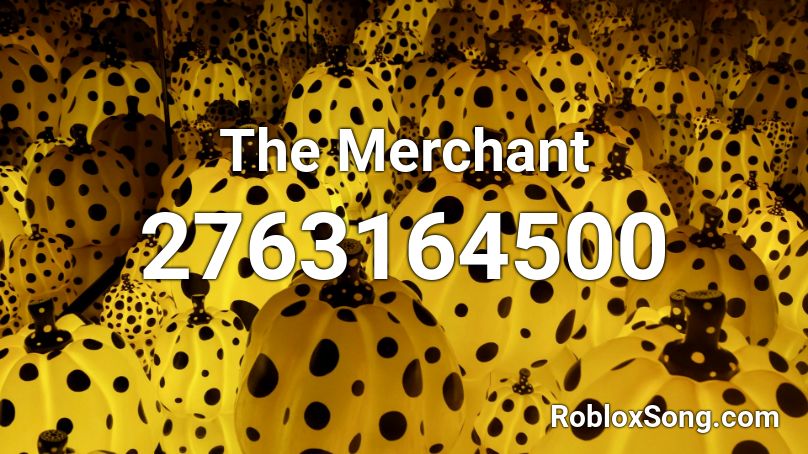 The Merchant Roblox ID