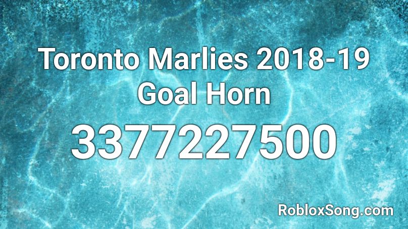 Toronto Marlies 2018-19 Goal Horn  Roblox ID