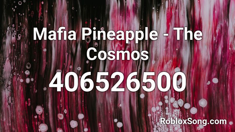 Mafia Pineapple - The Cosmos Roblox ID