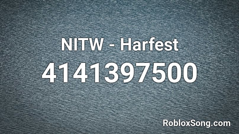 NITW - Harfest Roblox ID
