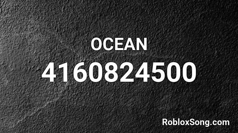 OCEAN Roblox ID