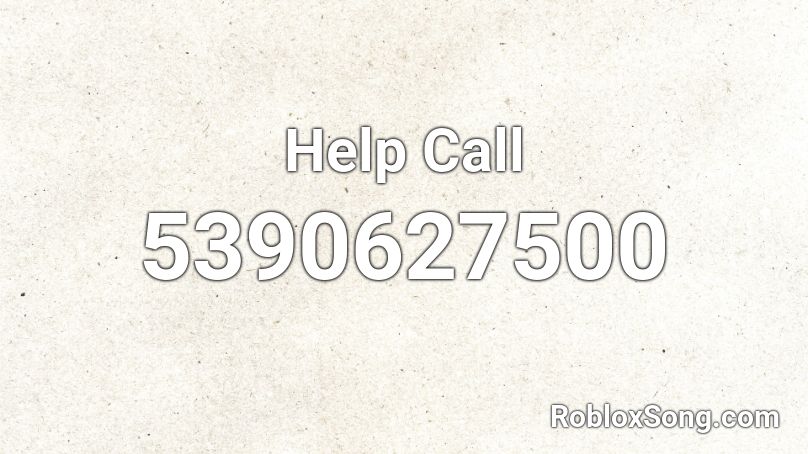 Help Call Roblox ID