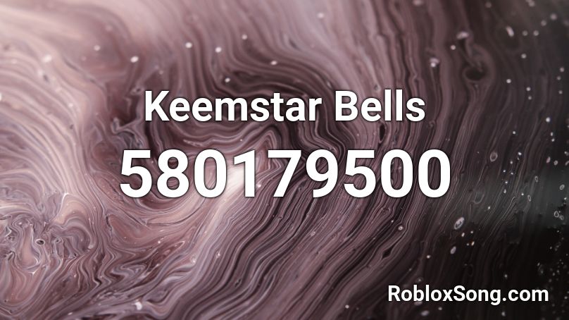 Keemstar Bells Roblox ID