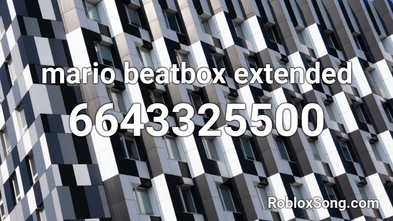 mario beatbox extended Roblox ID