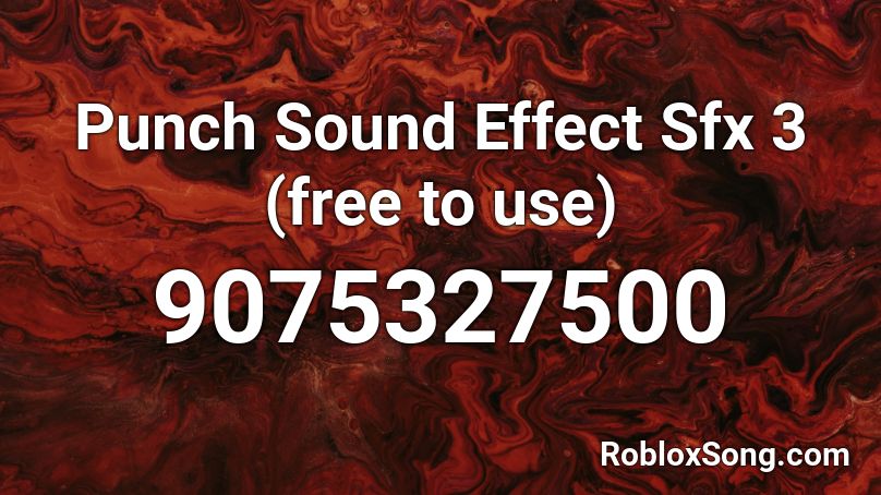 Punch Sound Effect Sfx 3 (free to use) Roblox ID