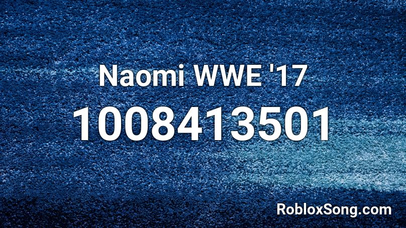 Naomi WWE '17 Roblox ID