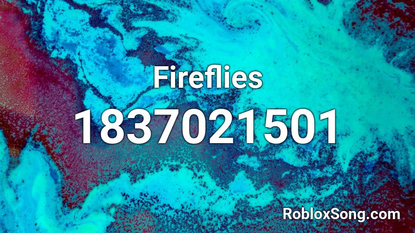 Fireflies Roblox ID