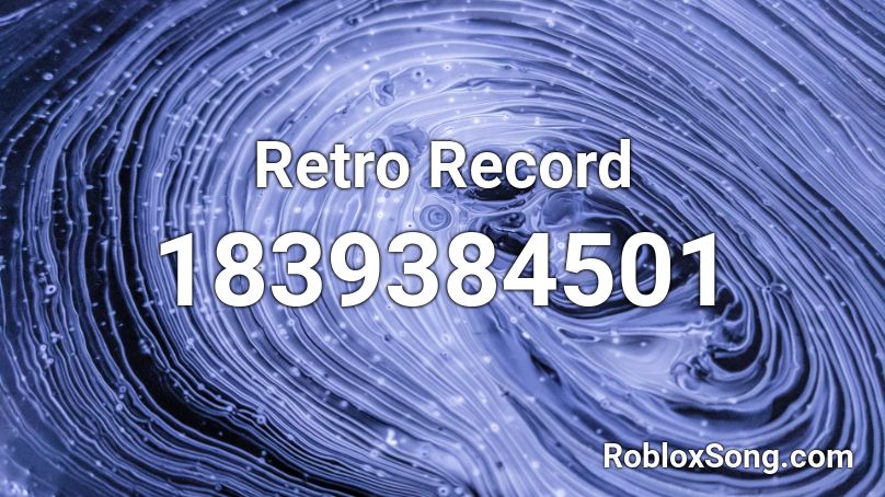 Retro Record Roblox ID